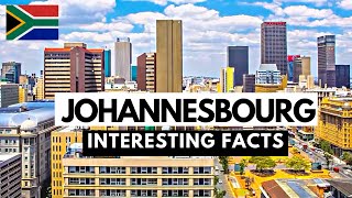 JOHANNESBURG City One of South Africas MOST BEAUTIFUL Cities  10 Interesting Facts About It [upl. by Gussi]