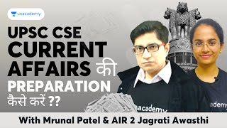 UPSC Current Affairs Preparation Strategy जानिए AIR 2 से  Mrunal Patel amp Jagrati Awasthi [upl. by Aufa]