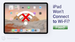 iPad Wont Connect to WiFi 6 Ways to Fix It [upl. by Walcott]