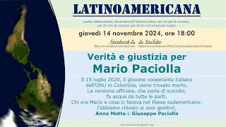 14112024 ore 1800  LATINOAMERICANA  Verità e giustizia per Mario Paciolla [upl. by Lorelie]