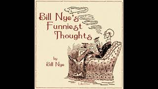 Bill Nyes Funniest Thoughts by Bill Nye  FULL AUDIOBOOK [upl. by Ashford]