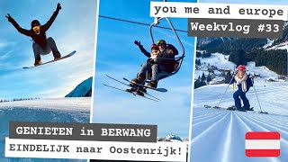 Weekvlog 33 OOSTENRIJK Genieten van een heerlijke week WINTERSPORT in TIROL BERWANG [upl. by Belloir]