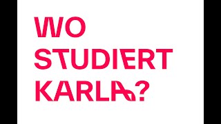 Wo studiert Karla [upl. by Proud38]