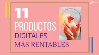 11 productos digitales más rentables en Internet [upl. by Perlis88]