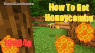 Minecraft 19w34a How To Get Honeycombs In Survival [upl. by Rehpotsihc270]