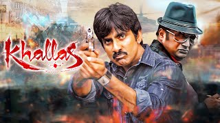 Khallas New Released Full Hindi Dubbed Action Movie  Ravi Teja Richa  Deeksha Seth [upl. by Franciskus]