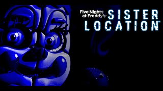 Five Nigth At FreddyS  Sister Location [upl. by Nnylasor]