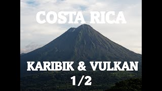 COSTA RICA  Karibik amp Vulkan 4K 12 [upl. by Gavrielle]