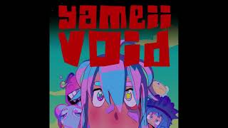 Yameii  Void extended [upl. by Amrita]