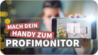 So wird dein Handy zum Kameramonitor mit ProfiFeatures [upl. by Aihsaei]