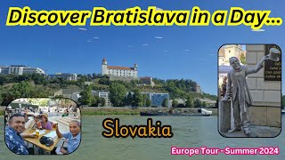 One Day Tour in Bratislava  Europe Tour  Summer 2024 bratislava slovakia europe danuberiver [upl. by Manvil]