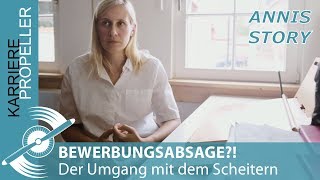 Bewerbungsabsage Der Umgang mit dem Scheitern  Annelies Story EP 14 [upl. by Sabina155]