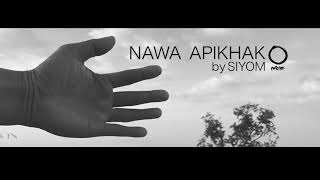 NAWA APIKHAK [upl. by Nnail]