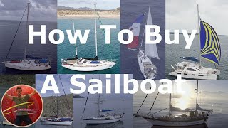 HOW TO BUY A SAILBOAT TO SAIL AROUND THE WORLD [upl. by Rehoptsirhc701]