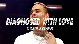 Chris Brown  Diagnosed With Love Kahpo Productions Instrumental [upl. by Andriette]