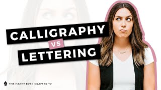 Calligraphy vs Hand Lettering vs Fonts – Whats the difference [upl. by Rue261]