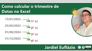 Como calcular o TRIMESTRE de Datas no Excel [upl. by Tommi]