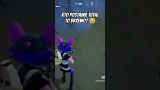 Uwaga drzewo Fortnite fortnite fortnitepolska fortniteremix [upl. by Aneerb]