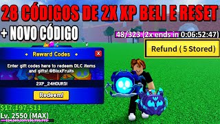 NOVOS CÓDIGOS  28 CÓDIGOS DE 2X XP BELI E RESET NO BLOX FRUITS 2024  blox fruit codes [upl. by Westlund]