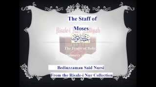 From The Risalei Nur Collection The Staff of Moses A Summary of The Eight Topic II  Said Nursi [upl. by Neeuq]