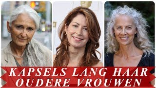 Leuke kapsels lang haar oudere vrouwen [upl. by Ellynn636]