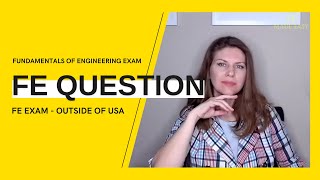 FE Exam Outside of USA [upl. by Avaria]