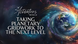 Taking Planetary Gridwork to the Next Level  Ascension Message [upl. by Suoirtemed165]