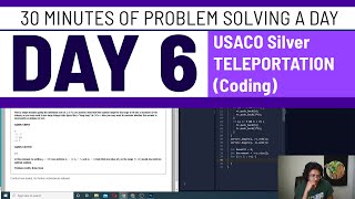 USACO 2018 February Silver Livesolve Teleportation  30 minutes of problem solving a day Day 6 [upl. by Clynes]