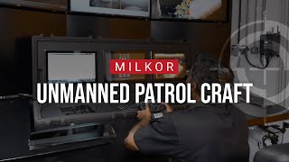 Milkor – Unmanned Patrol Craft [upl. by Chuu]