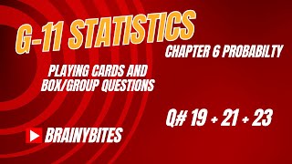 Grade11 Statistics  Ch 6 Probability  Q 19  21  23 BoxGroup Qs by Brainybites [upl. by Ykcul702]