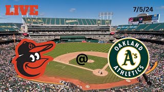 Baltimore Orioles  Oakland Athletics  LIVE PlaybyPlay amp Commentary  7524  Game 88 [upl. by Nomolos]