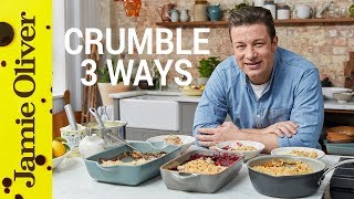 How to Make Fruit Crumble  Three Ways  Jamie Oliver [upl. by Kieger565]