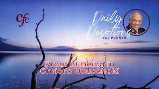 February 27  Daily Devotion  Proof Of Being In Christs Household  Zac Poonen [upl. by Oeak]