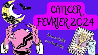 CANCER FEVRIER 2024 quotNouveau chapitre de viequot tarot cancer [upl. by Lewej]