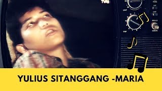 Yulius Sitanggang  Maria  Top Pop Indonesia  TVRI [upl. by Theurich]