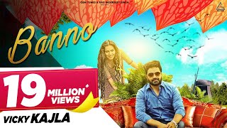 Banno Official Video  Vicky Kajla  Raj Mawer  Ghanu Music  Haryanvi Song [upl. by Royden]