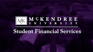 Student Financial Services  McKendree University [upl. by Hedvige397]