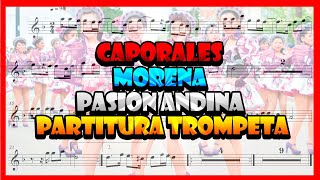 Partitura Trompeta Caporales 💃Morena  Pasión Andina🎺 [upl. by Ab]