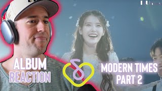 IU Reaction  Deep Dive Album 8  Modern Times Part 2 [upl. by Penthea]