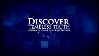 LIVE Episode 2  Discover Timeless Truth Revealed A Summit on Health and Prophecy [upl. by Monafo]