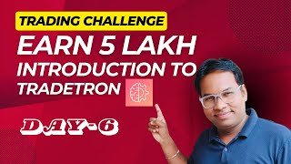 Day6 Trading Challenge  Overview of Tradetron  How to Make Strategy in Tradetron [upl. by Yeldua]