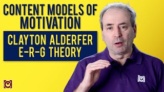 Clayton Alderfer and ERG Theory  Content Models of Motivation [upl. by Neraa85]