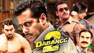 Dabangg 2 Full Movie HD Salman Khan Sonakshi Sinha  Superhit Action Movie [upl. by Cindy873]