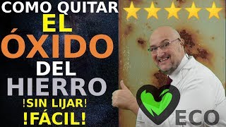 COMO QUITAR el OXIDO del HIERRO y METAL 🌟 [upl. by Atsahs]