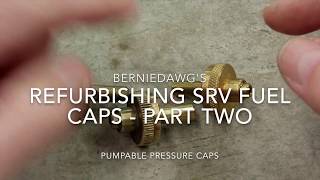 Refurbishing SRV Fuel Caps  Part Two [upl. by Dichy]