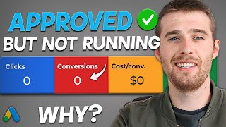 Why Your Approved Google Ads Are Not Running And How To Fix It [upl. by Aneehs]