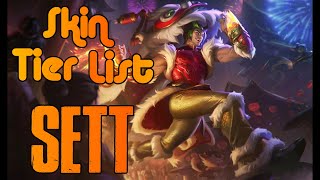 League of Legends Sett Skin Tier List [upl. by Adrianna]