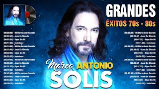 MARCO ANTONIO SOLIS  Éxitos Sus Mejores Canciones  El legado del más grande MARCO ANTONIO SOLIS [upl. by Templas365]