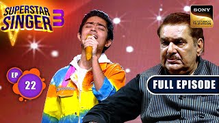 Superstar Singer S3  Mohd Rafi Night  Ep 22  Full Episode  26 May 2024 [upl. by Aniuqal]