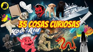 35 COSAS CURIOSAS [upl. by Jeconiah734]